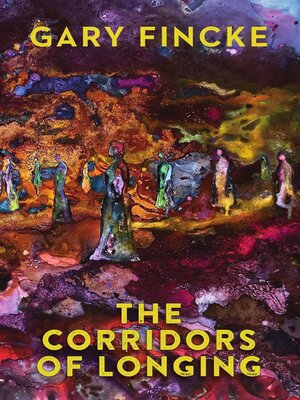 cover image of The Corridors of Longing